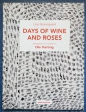 Days of wine and roses